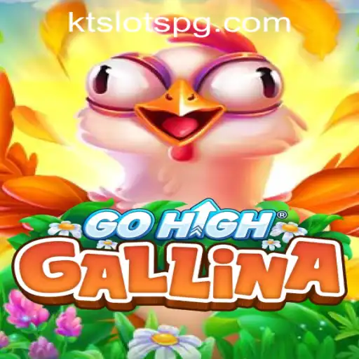 GoHighGallina: Descubra o Novo Jogo da KT SLOTS Empresa